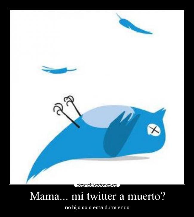 carteles twitter muerto desmotivaciones
