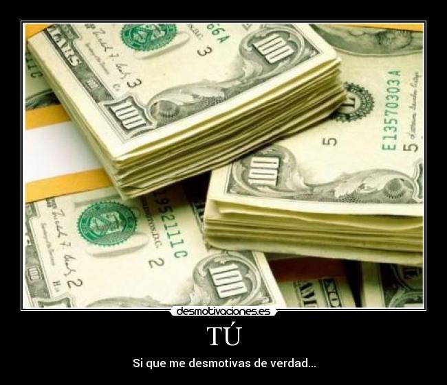 carteles dinero desmotiva desmotivaciones