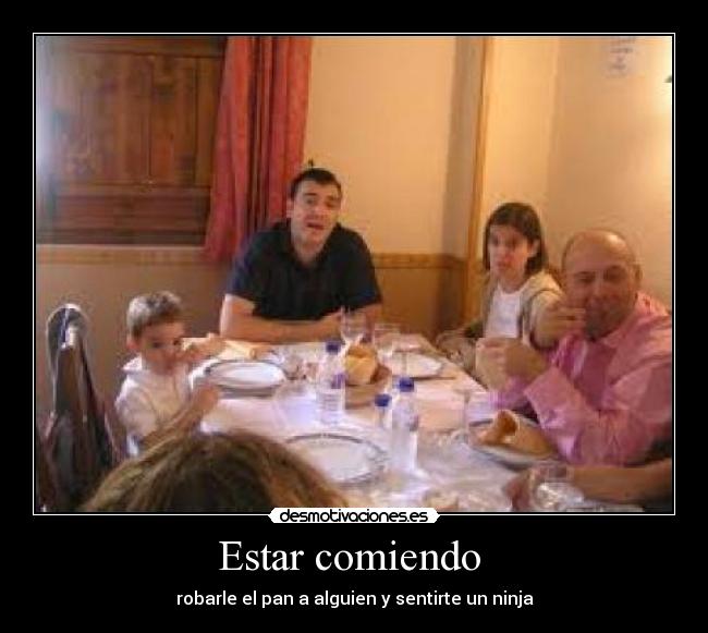 Estar comiendo -