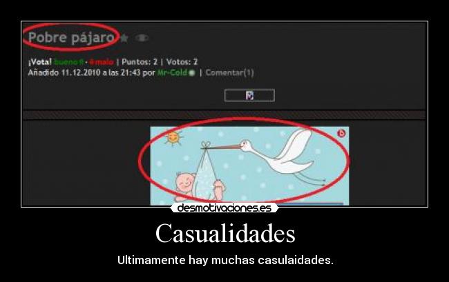 Casualidades - Ultimamente hay muchas casulaidades.