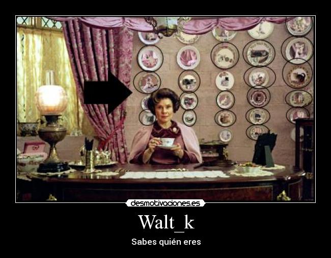 Walt_k - Sabes quién eres