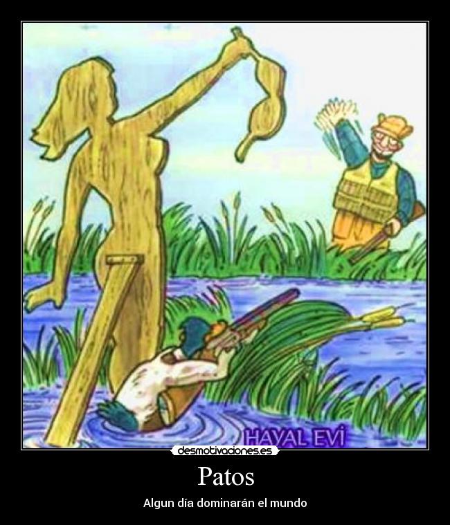 Patos - Algun día dominarán el mundo