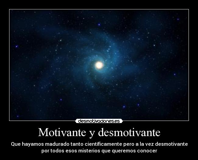 Motivante y desmotivante - 