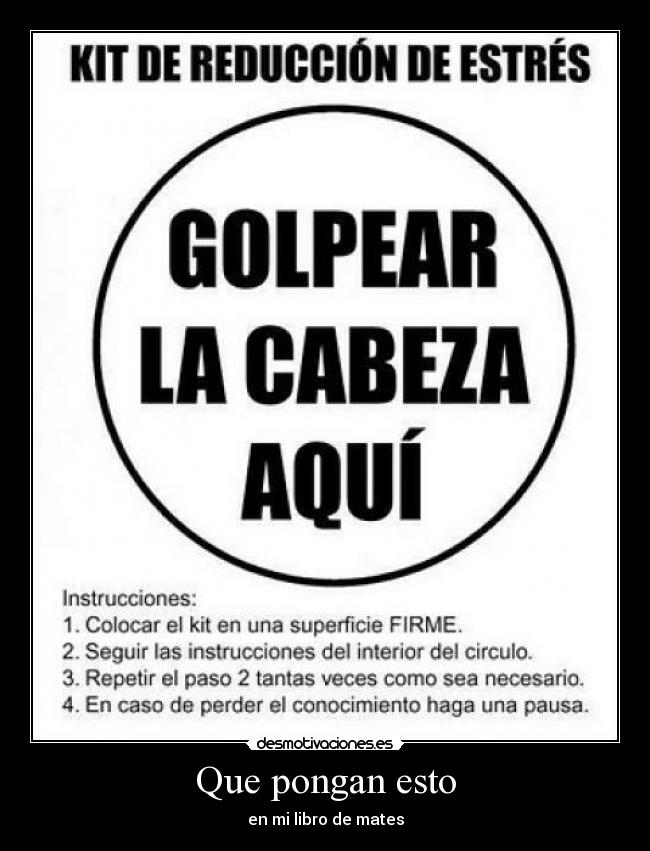 Que pongan esto - en mi libro de mates