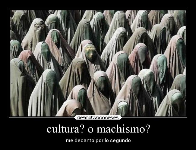 cultura? o machismo? - 