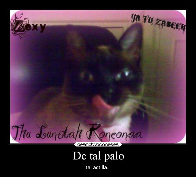 De tal palo - tal astilla...