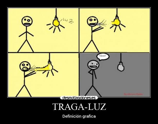 TRAGA-LUZ -