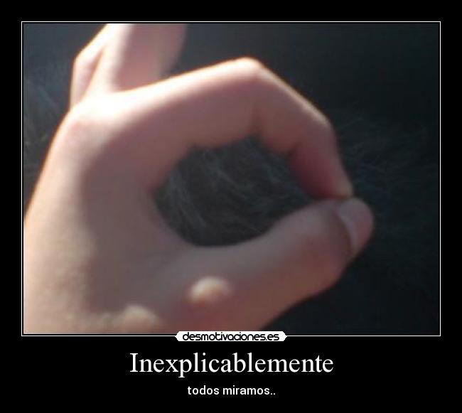 Inexplicablemente - 