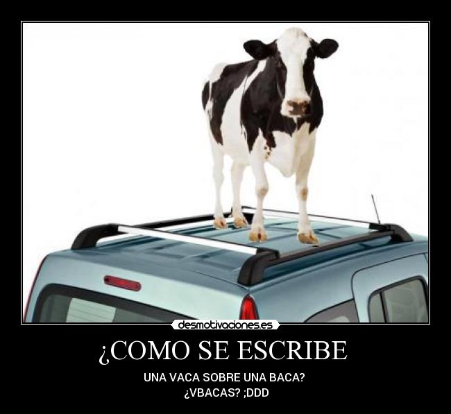 ¿COMO SE ESCRIBE -