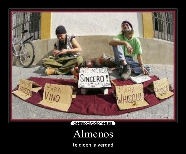 Almenos - te dicen la verdad