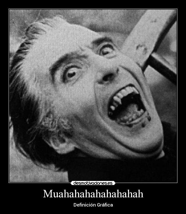 Muahahahahahahahah - Definición Gráfica