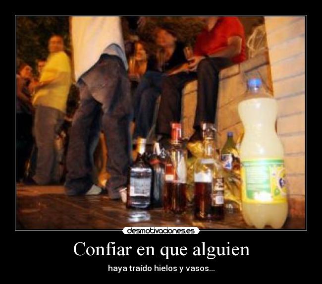 Confiar en que alguien -