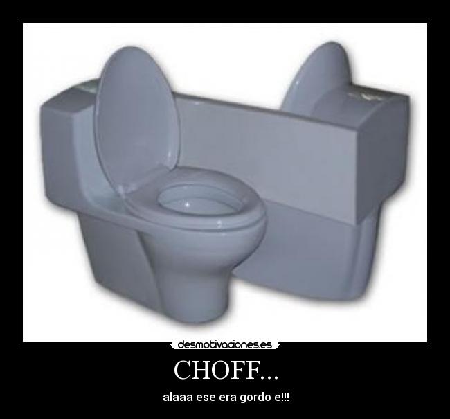 CHOFF... -