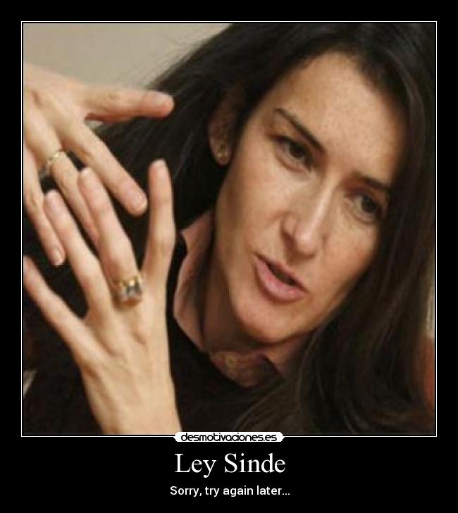 Ley Sinde - Sorry, try again later...