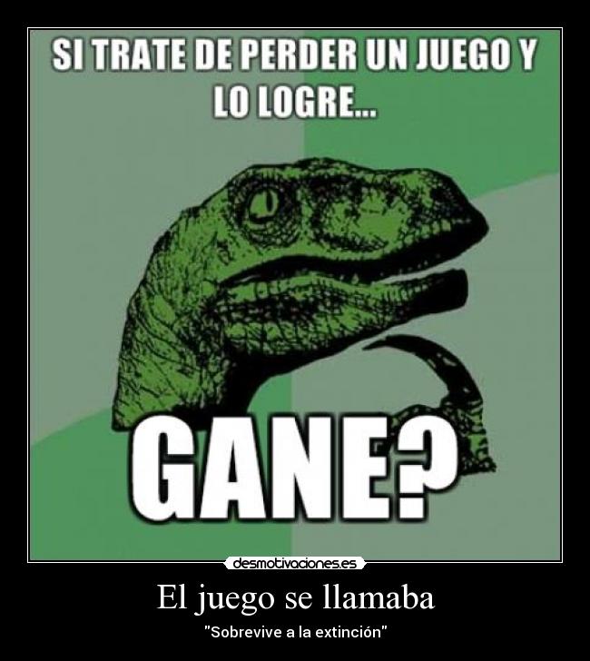 El juego se llamaba - 