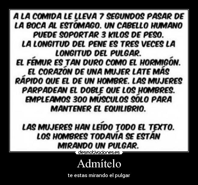 Admítelo - te estas mirando el pulgar