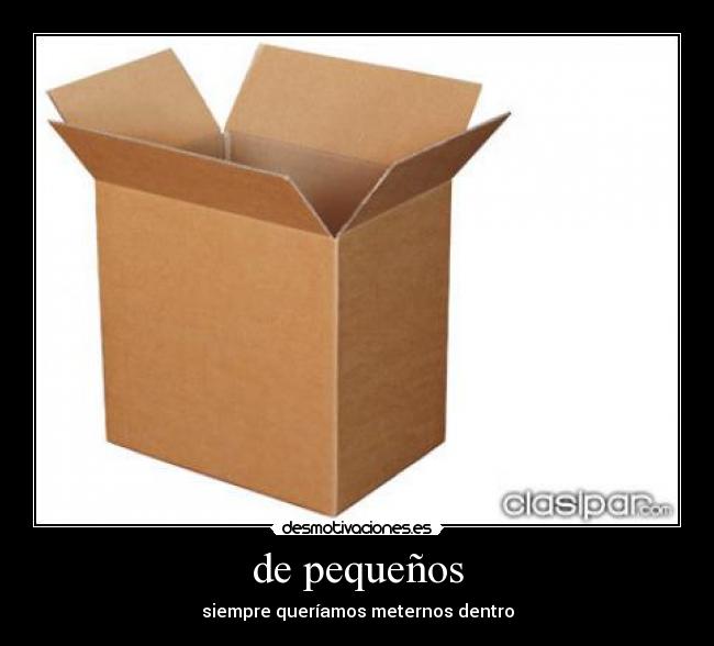 de pequeños -