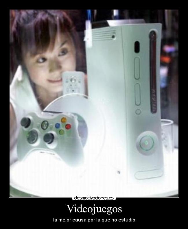 Videojuegos - la mejor causa por la que no estudio
