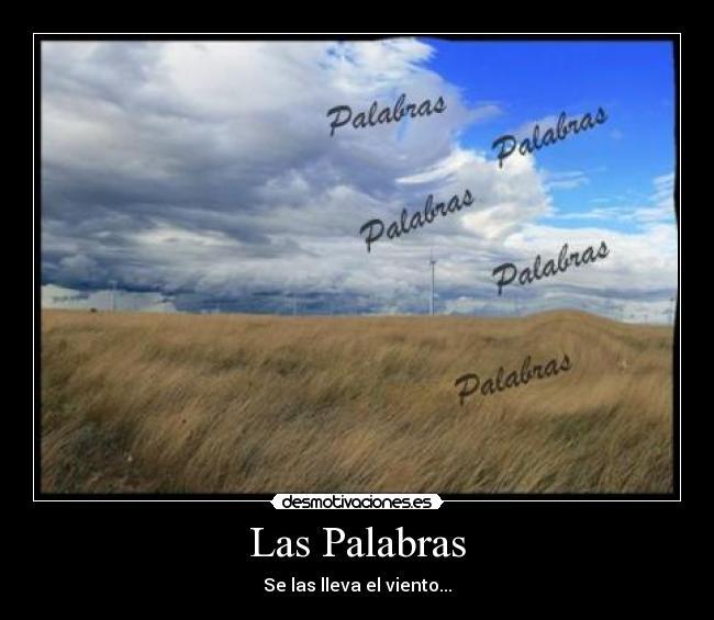Las Palabras - Se las lleva el viento...