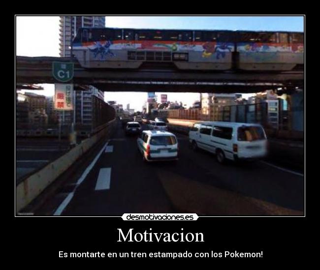 Motivacion - Es montarte en un tren estampado con los Pokemon!