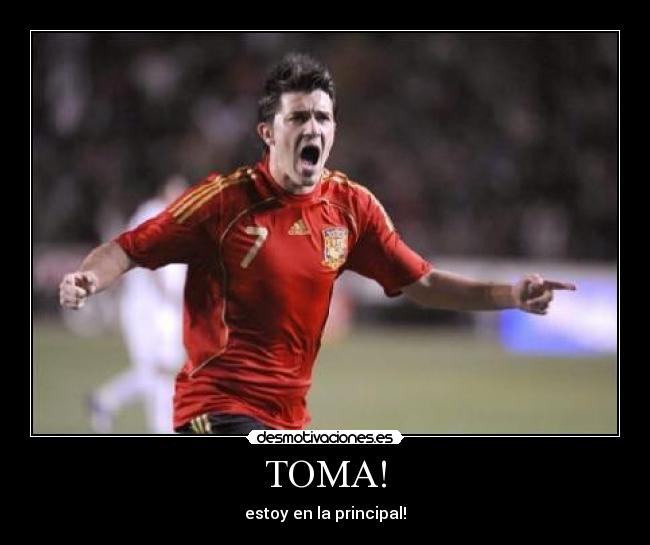 TOMA! - estoy en la principal!