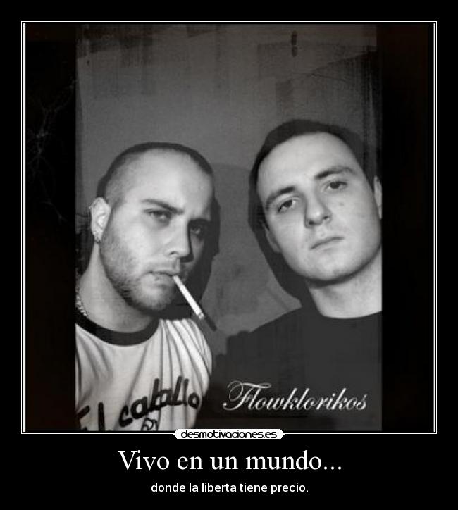 Vivo en un mundo... -