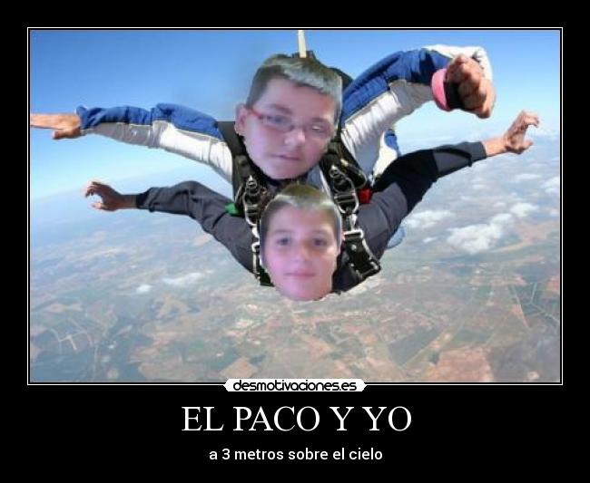 EL PACO Y YO - 
