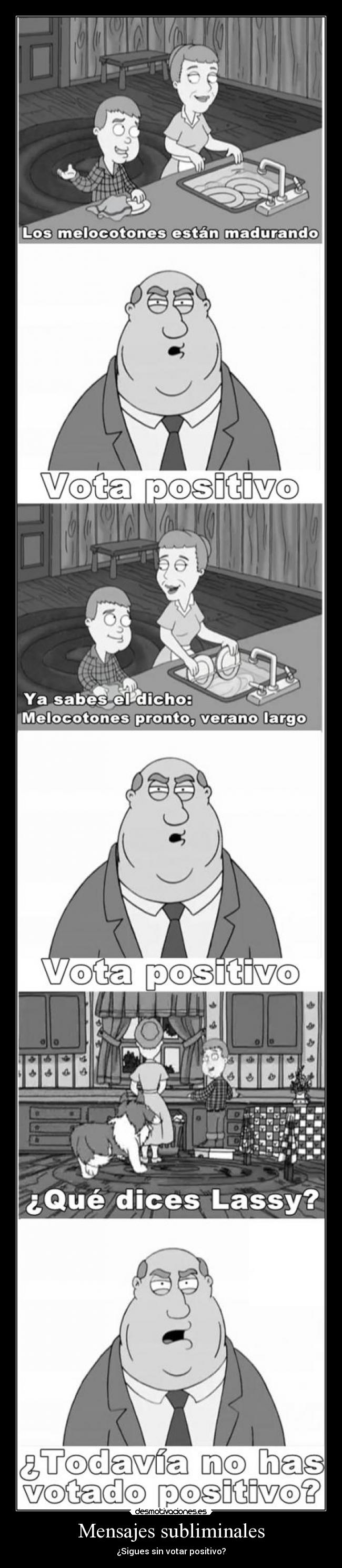 Mensajes subliminales - ¿Sigues sin votar positivo?