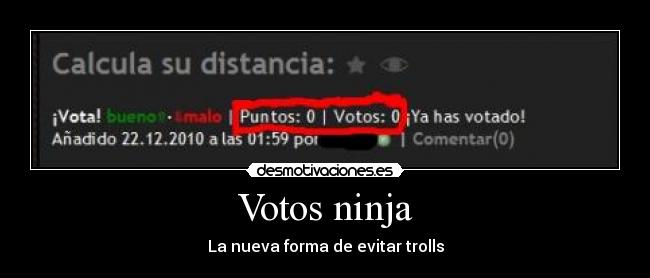 Votos ninja - La nueva forma de evitar trolls