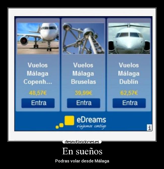 En sueños - Podras volar desde Málaga