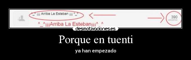 Porque en tuenti - ya han empezado