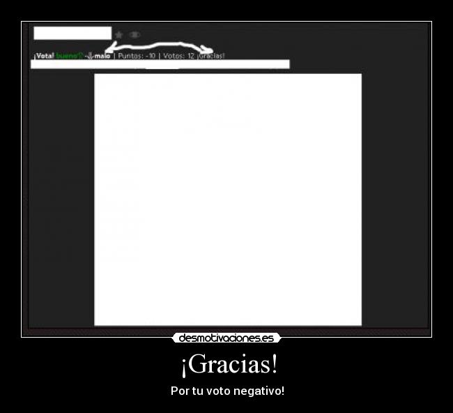 ¡Gracias! - Por tu voto negativo!