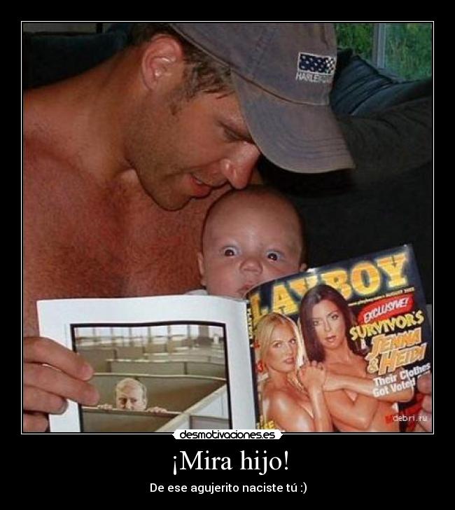 ¡Mira hijo! - 