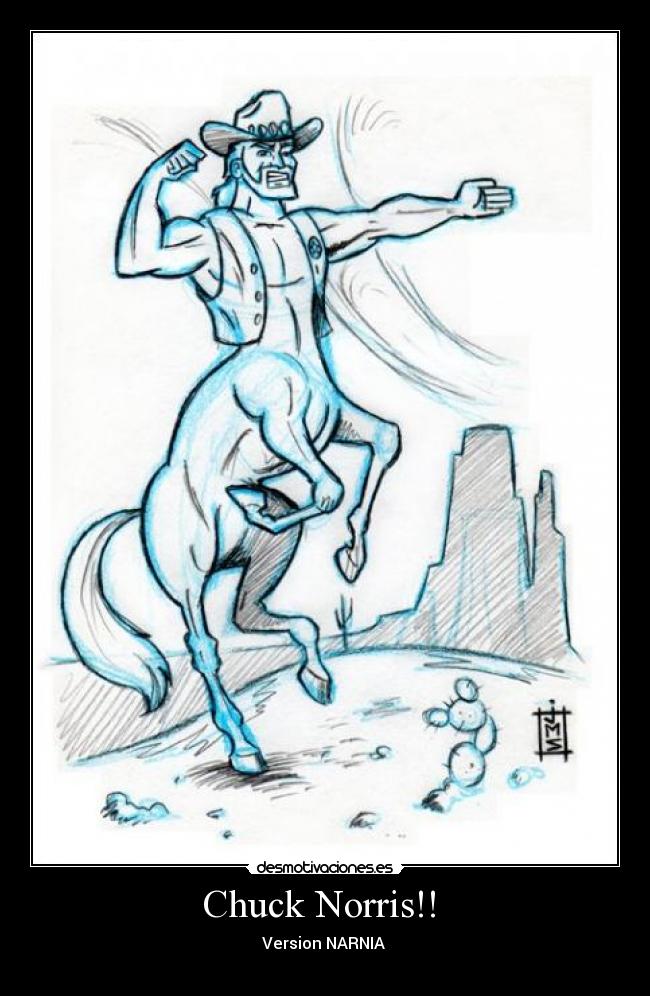 Chuck Norris!! - Version NARNIA