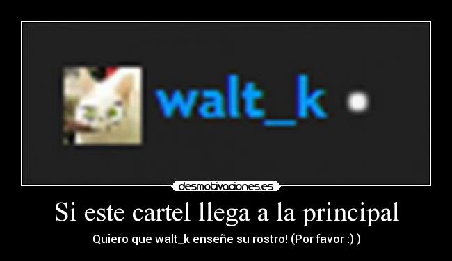 Si este cartel llega a la principal -