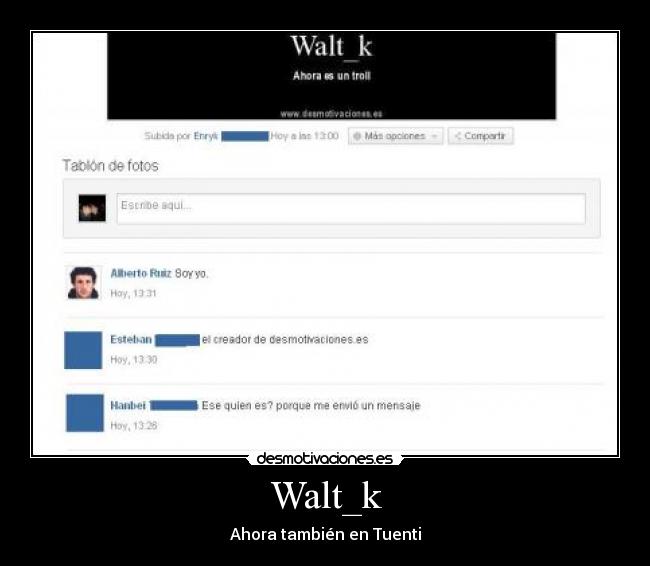 Walt_k - Ahora también en Tuenti