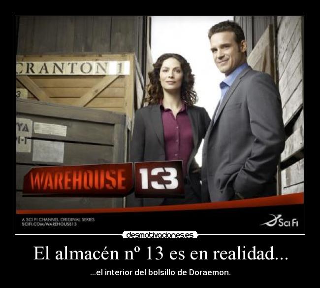 El almacén nº 13 es en realidad... - ...el interior del bolsillo de Doraemon.