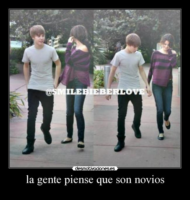 la gente piense que son novios -