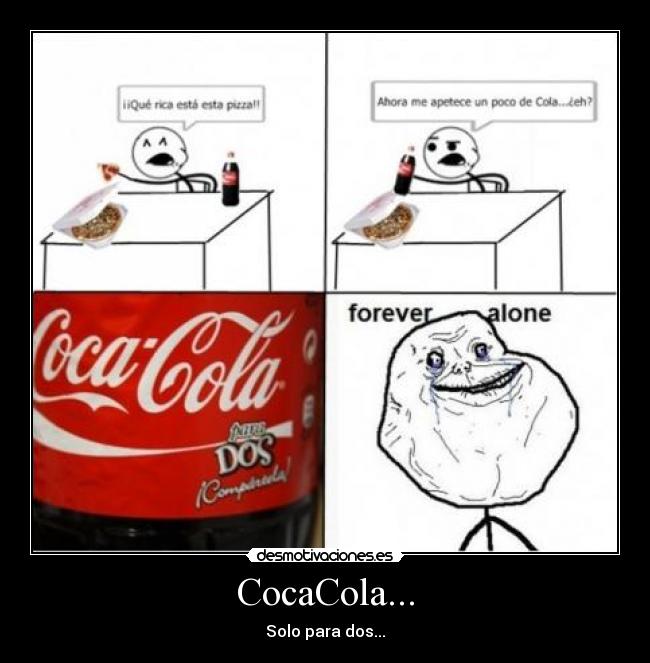 CocaCola... - Solo para dos...