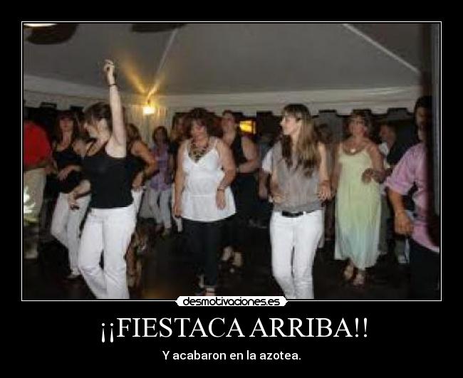 ¡¡FIESTACA ARRIBA!! -