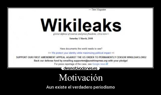 Motivación - Aun existe el verdadero periodismo