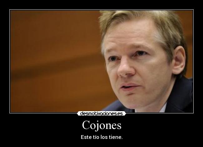 Cojones - Este tío los tiene.