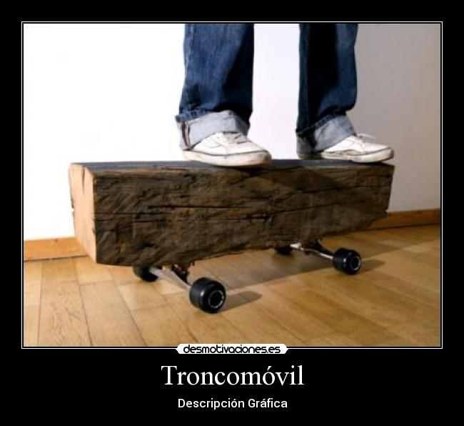 Troncomóvil - Descripción Gráfica