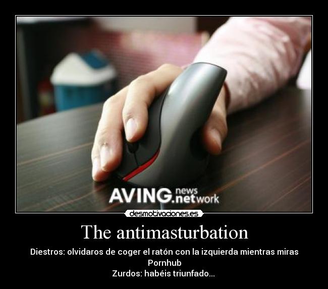 The antimasturbation -