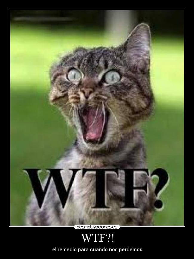 WTF?! - 