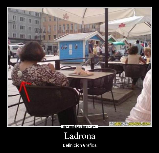 Ladrona -