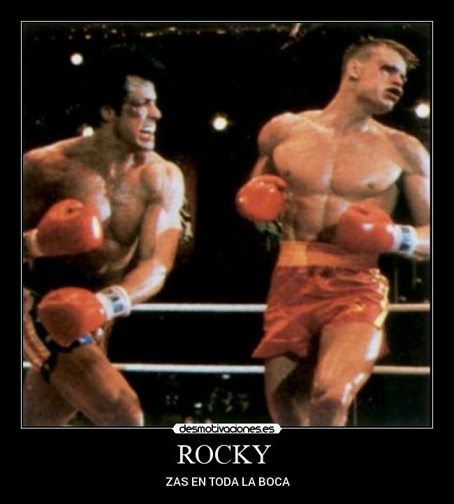 ROCKY  - ZAS EN TODA LA BOCA