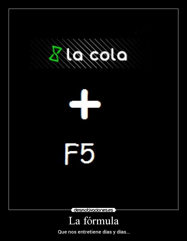 carteles cola formula desmotivaciones