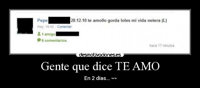 Gente que dice TE AMO - 