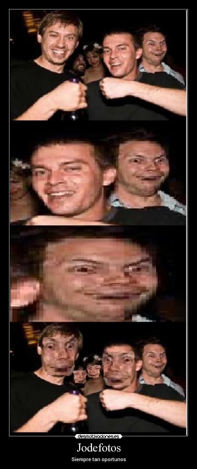 Jodefotos - Siempre tan oportunos